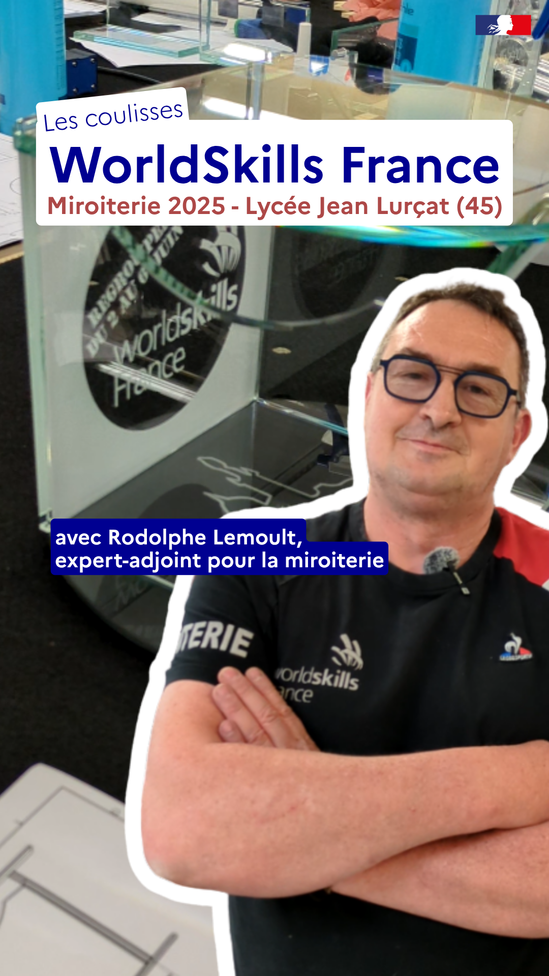 Coulisses Worldskills - stage prépa miroiterie 