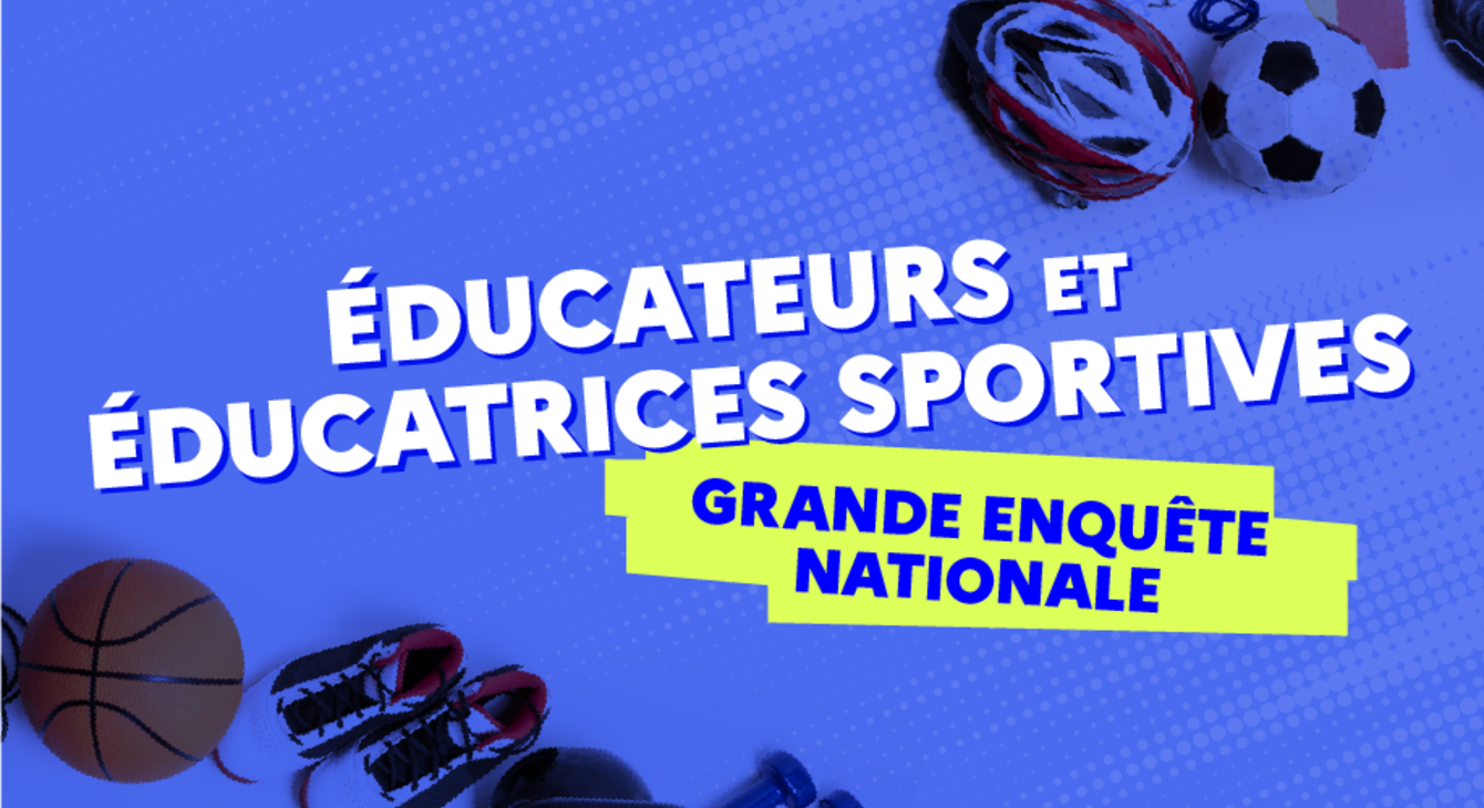 Un fond visuel avec en transparence des baskets et autres accessoires de sports. Un texte blanc annonce éducateurs et éducatrices sportives, grande enquête nationale