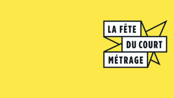 La fête du court métrage