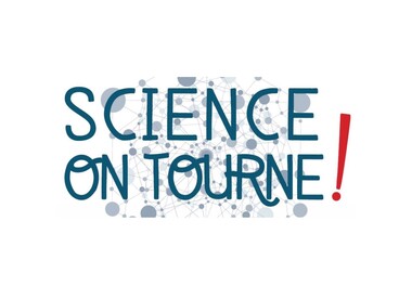 Science on tourne !